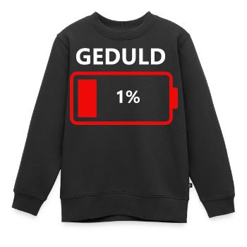 Bitte Geduld ein leeres Akku mit einem Prozent - Kinder Premium Organic Sweatshirt - Schwarz - Vorne - AI Model Kid Female (0cm)