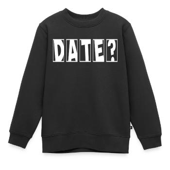 Date? Flirten Single Valentinstag - Kinder Premium Organic Sweatshirt - Schwarz - Vorne - AI Model Kid Female (0cm)