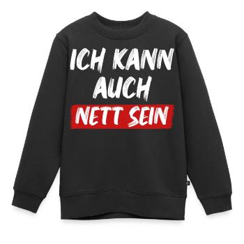 Ich kann auch Nett sein lustige Sprüche über Nett - Kinder Premium Organic Sweatshirt - Schwarz - Vorne - AI Model Kid Female (0cm)