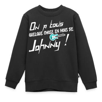 On a tous quelque chose en nous de Johnny - Sweat Premium enfant bio - noir - Devant - AI Model Kid Female (0cm)