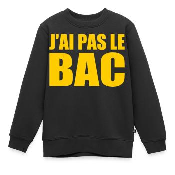 jai pas le bac - Sweat Premium enfant bio - noir - Devant - AI Model Kid Female (0cm)
