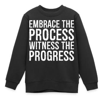 Embrassez le processus, observez les progrès - Sweat Premium enfant bio - noir - Devant - AI Model Kid Female (0cm)