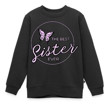 The Best Sister Ever - Kids Premium Organic Sweatshirt - black - Front - AI Model Kid Female (0cm)