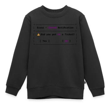 Avez-vous créé un billet ? Mème informatique drôle - Sweat Premium enfant bio - noir - Devant - AI Model Kid Female (0cm)