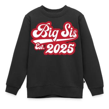 Big Sis Est 2025 - Kinder Premium Organic Sweatshirt - Schwarz - Vorne - AI Model Kid Female (0cm)