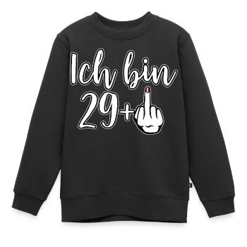 Ich bin 29+ Freigeist Mittelfinger 30. Geburtstag - Kinder Premium Organic Sweatshirt - Schwarz - Vorne - AI Model Kid Female (0cm)