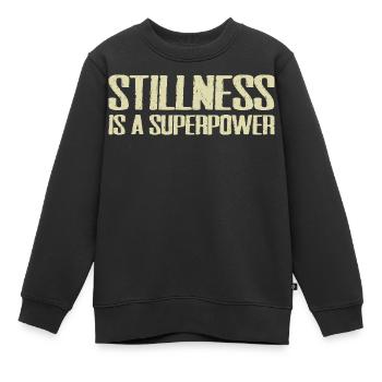 stillness is a superpower - Kids Premium Organic Sweatshirt - black - Front - AI Model Kid Female (0cm)