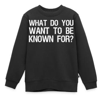 Wofür willst du bekannt sein - Kinder Premium Organic Sweatshirt - Schwarz - Vorne - AI Model Kid Female (0cm)
