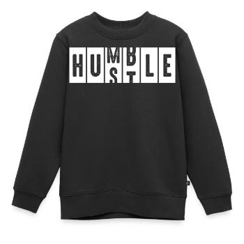 Humble Hustle Distressed Schriftzug - Kinder Premium Organic Sweatshirt - Schwarz - Vorne - AI Model Kid Female (0cm)