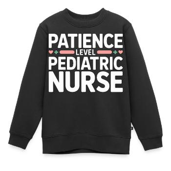 Pediatric Nurse Patience Level Pediatric Nursing - Kinder Premium Organic Sweatshirt - Schwarz - Vorne - AI Model Kid Female (0cm)