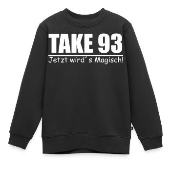 Take 93 Jetzt wird´s Magisch! - Kinder Premium Organic Sweatshirt - Schwarz - Vorne - AI Model Kid Female (0cm)