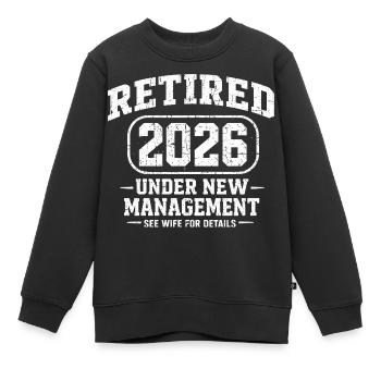 Im Ruhestand 2026 unter neuer humororientierter Leitung - Kinder Premium Organic Sweatshirt - Schwarz - Vorne - AI Model Kid Female (0cm)