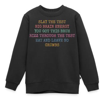 Motivation Examen Slang Gen Z | Humour École Rétro - Sweat Premium enfant bio - noir - Devant - AI Model Kid Female (0cm)