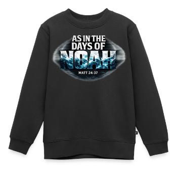 Tage des Noah, Matthäus 24,37, Bibelvers - Kinder Premium Organic Sweatshirt - Schwarz - Vorne - AI Model Kid Female (0cm)