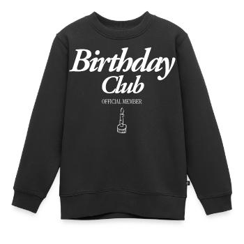 Birthday Club - Kinder Premium Organic Sweatshirt - Schwarz - Vorne - AI Model Kid Female (0cm)