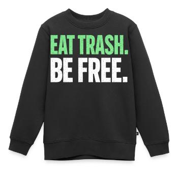 Eat Trash Be Free Spruch Fast Food Humor - Kinder Premium Organic Sweatshirt - Schwarz - Vorne - AI Model Kid Female (0cm)