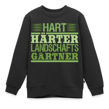 Hart Härter Landschaftsgärtner Gartenarbeit Spruch - Kinder Premium Organic Sweatshirt - Schwarz - Vorne - AI Model Kid Female (0cm)