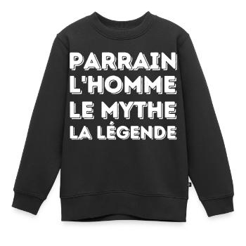 PARRAIN l'homme le mythe la légende - Sweat Premium enfant bio - noir - Devant - AI Model Kid Female (0cm)