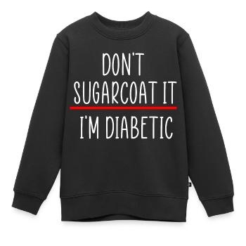 Citation drôle de diabétique - Sweat Premium enfant bio - noir - Devant - AI Model Kid Female (0cm)