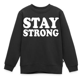 Stay strong - Sweat Premium enfant bio - noir - Devant - AI Model Kid Female (0cm)