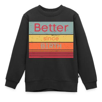 Just better - Kinder Premium Organic Sweatshirt - Schwarz - Vorne - AI Model Kid Female (0cm)