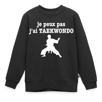 je peux pas j ai TAEKWONDO - Sweat Premium enfant bio - noir - Devant - AI Model Kid Female (0cm)