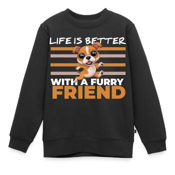 Life Is Better With A Furry Friend - Kids Premium Organic Sweatshirt - black - Front - AI Model Kid Female (0cm)
