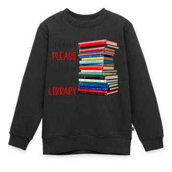 If Found Please Return To Library - Kids Premium Organic Sweatshirt - black - Front - AI Model Kid Female (0cm)