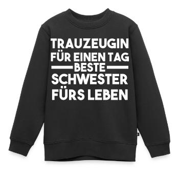 Schwester Trauzeugin - Kinder Premium Organic Sweatshirt - Schwarz - Vorne - AI Model Kid Female (0cm)