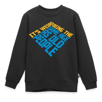 being old people age - Kids Premium Organic Sweatshirt - black - Front - AI Model Kid Female (0cm)