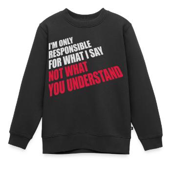 ce que je dis citation - Sweat Premium enfant bio - noir - Devant - AI Model Kid Female (0cm)