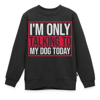 only talking to dog - Kids Premium Organic Sweatshirt - black - Front - AI Model Kid Female (0cm)