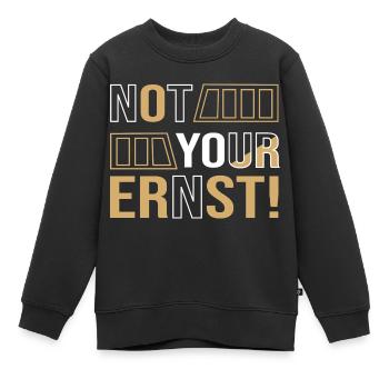 Not your serious! - Denglish Proverbs Denglisch - Kids Premium Organic Sweatshirt - black - Front - AI Model Kid Female (0cm)