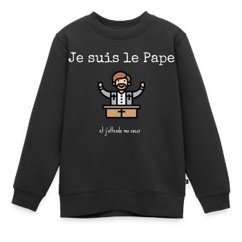 Odile Deray Je suis le Pape et j'attends ma soeur - Sweat Premium enfant bio - noir - Devant - AI Model Kid Female (0cm)