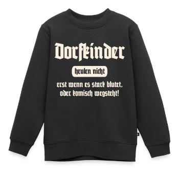 Dorfkinder heulen nicht - Lustiger Spruch - Kinder Premium Organic Sweatshirt - Schwarz - Vorne - AI Model Kid Female (0cm)