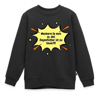 Berlin Meckern Se nich so! - Kinder Premium Organic Sweatshirt - Schwarz - Vorne - AI Model Kid Female (0cm)
