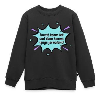 Berlin Zuerst komm ick - Kinder Premium Organic Sweatshirt - Schwarz - Vorne - AI Model Kid Female (0cm)