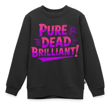 reiner todbrillanter schottischer Slang - Kinder Premium Organic Sweatshirt - Schwarz - Vorne - AI Model Kid Female (0cm)