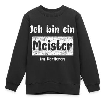 Meister im Verlieren - Kinder Premium Organic Sweatshirt - Schwarz - Vorne - AI Model Kid Female (0cm)