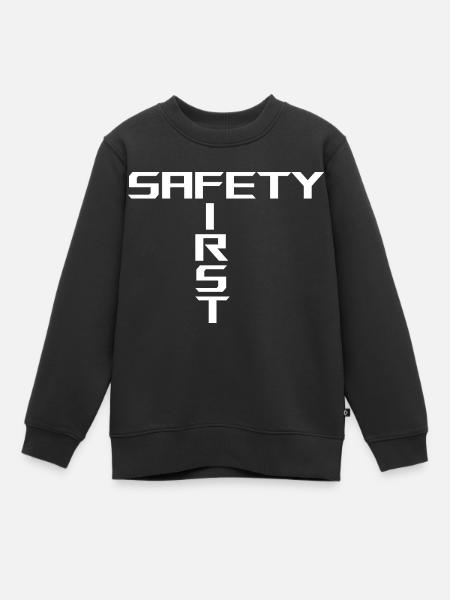 Safety First | White - Kinder Premium Organic Sweatshirt - Schwarz