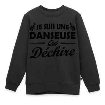 Je suis un danseuse qui déchire / super danseuse - Sweat Premium enfant bio - noir - Devant - AI Model Kid Female (0cm)