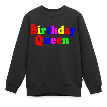 Birthday queen - Kinder Premium Organic Sweatshirt - Schwarz - Vorne - AI Model Kid Female (0cm)