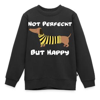 Drôle de teckel avec l’écriture " Not Perfect, but Hap - Sweat Premium enfant bio - noir - Devant - AI Model Kid Female (0cm)