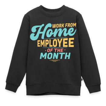 Von Zu Hause Aus Arbeiten - Mitarbeiter Des Monats - Kinder Premium Organic Sweatshirt - Schwarz - Vorne - AI Model Kid Female (0cm)