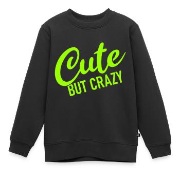 Mignon mais fou - Citation cool - Doux mais fou - Sweat Premium enfant bio - noir - Devant - AI Model Kid Female (0cm)