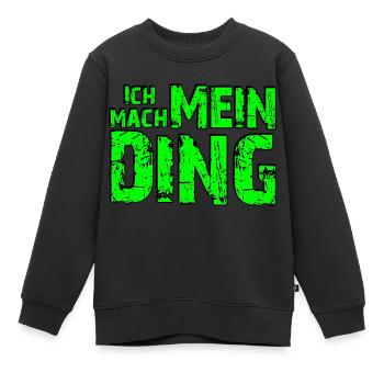 Ich mach mein Ding - grün - Kinder Premium Organic Sweatshirt - Schwarz - Vorne - AI Model Kid Female (0cm)
