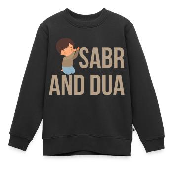 Sabr und Dua /Islam /Muslim Motiv - Kinder Premium Organic Sweatshirt - Schwarz - Vorne - AI Model Kid Female (0cm)
