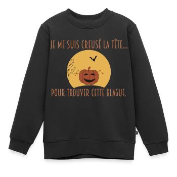 Je me suis creusé… blague citrouille Halloween - Sweat Premium enfant bio - noir - Devant - AI Model Kid Female (0cm)