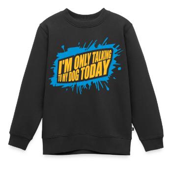 only talking to dog - Kids Premium Organic Sweatshirt - black - Front - AI Model Kid Female (0cm)