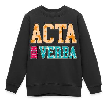 Taten statt Worte | Acta non verba | Lateinisch Phr - Kinder Premium Organic Sweatshirt - Schwarz - Vorne - AI Model Kid Female (0cm)